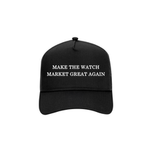 Load image into Gallery viewer, &quot;Make The Watch Market Great Again&quot; Snapback Hat