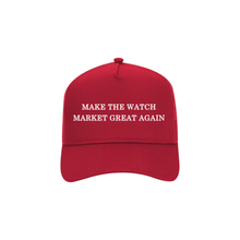 Load image into Gallery viewer, &quot;Make The Watch Market Great Again&quot; Snapback Hat (Red)